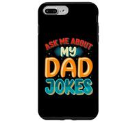 Carcasa para iPhone 7 Plus/8 Plus Ask Me About My Dad Jokes Funny Father's Day Dad Joke