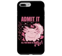 Carcasa para iPhone 7 Plus/8 Plus Axolotl Admit It All You Need is Me! Funny Valentine's Day