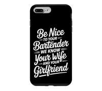 Carcasa para iPhone 7 Plus/8 Plus Be Nice To Bartender We Know Your Secrets -
