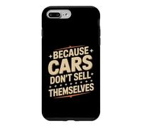 Carcasa para iPhone 7 Plus/8 Plus Because Cars Don't Sell Themselves Vendedor de Autos