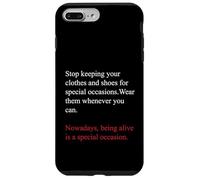 Carcasa para iPhone 7 Plus/8 Plus Being Alive is a Special Occasion Daily Gratitude Quote Fun