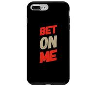 Carcasa para iPhone 7 Plus/8 Plus Bet On Me Quotes I Love Money Muéstrame El Dinero Meme Divertido