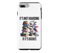 Carcasa para iPhone 7 Plus/8 Plus Book Dragon It's Not Hoarding if It's Books Sign Bookish