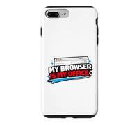 Carcasa para iPhone 7 Plus/8 Plus Browser is My Office Programador Divertido, Ingenieros de Software
