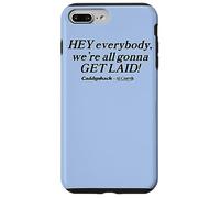 Carcasa para iPhone 7 Plus/8 Plus Caddyshack Hey Everybody, We're All Gonna Get Laid!
