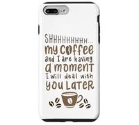Carcasa para iPhone 7 Plus/8 Plus Café Caliente y humeante Cita Divertida de café matutino