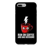 Carcasa para iPhone 7 Plus/8 Plus Caffeine Addict Humor Run On Coffee and Bad Decisions
