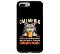 Carcasa para iPhone 7 Plus/8 Plus Call Me Old But We Had Common Sense Back Then
