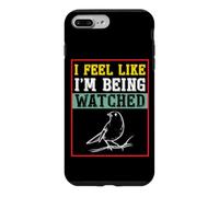 Carcasa para iPhone 7 Plus/8 Plus Camiseta para observar pájaros con Texto I Feel Like I'm Being Being Watched Bird Watching