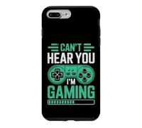 Carcasa para iPhone 7 Plus/8 Plus Can’t Hear You I’m Gaming for Video Game Lovers Funny Gamers