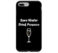 Carcasa para iPhone 7 Plus/8 Plus Champagne Funny Drink Prosecco Save Water Drink Prosecco