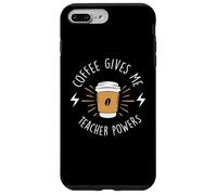 Carcasa para iPhone 7 Plus/8 Plus Coffee Gives Me Teacher Powers Cafeine Baristas Coffee Lover