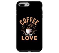 Carcasa para iPhone 7 Plus/8 Plus Coffee Is My Love Cafeine Baristas Funny Coffee Lover