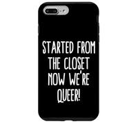 Carcasa para iPhone 7 Plus/8 Plus Comenzó Desde El Armario Ahora Somos Queer Divertido Salir del Armario Gay