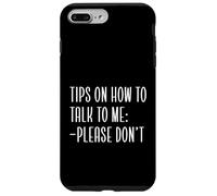 Carcasa para iPhone 7 Plus/8 Plus Consejos Divertidos introvertidos sobre cómo Hablar Conmigo, por Favor, no