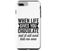 Carcasa para iPhone 7 Plus/8 Plus Cuando la Vida te da Chocolate Come Todo y no le digas a Nadie