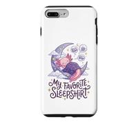 Carcasa para iPhone 7 Plus/8 Plus Cute Axolotl My Favorite Sleepshirt Kawaii Teen Pajama