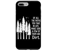 Carcasa para iPhone 7 Plus/8 Plus De Todos los Caminos Que Tomas en la Vida, asegúrate de Que Algunos Sean Tierra