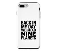 Carcasa para iPhone 7 Plus/8 Plus De Vuelta en mi día teníamos Nueve Planetas