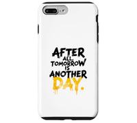 Carcasa para iPhone 7 Plus/8 Plus Después de Todo, mañana es Otro
