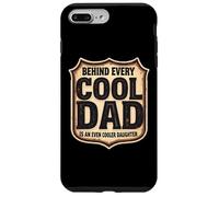 Carcasa para iPhone 7 Plus/8 Plus Detrás de Cada papá Genial es un día del Padre aún más Fresco Hija