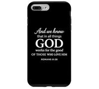 Carcasa para iPhone 7 Plus/8 Plus Dios Obra para Los Buenos Romanos 8:28 Fe Escritura Biblia Dios