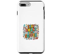Carcasa para iPhone 7 Plus/8 Plus Diseño Colorido de Estilo de Vida Stay Awake Drink Coffee
