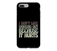 Carcasa para iPhone 7 Plus/8 Plus Divertido Entrenamiento de Gimnasio No me Gusta Hacer Ejercicio Porque Duele