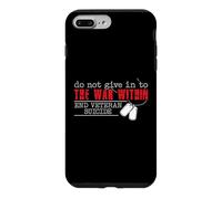 Carcasa para iPhone 7 Plus/8 Plus Do Not Give In To The War Within End Veteran Suicide Support