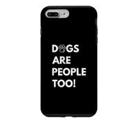Carcasa para iPhone 7 Plus/8 Plus Dogs Are People Too Funny Dog