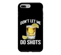Carcasa para iPhone 7 Plus/8 Plus Don't Let Me Do Shots Bromas de tentación de Alcohol -