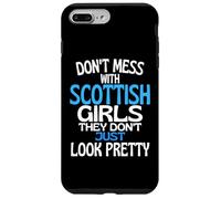 Carcasa para iPhone 7 Plus/8 Plus Dont Mess with Pretty Scottish Girls Funny Scotland Cita