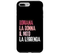 Carcasa para iPhone 7 Plus/8 Plus Doriana La Donna Il Mito La Leggenda Festa di Compleanno