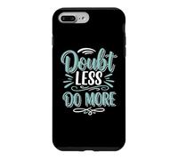 Carcasa para iPhone 7 Plus/8 Plus Doubt Less, Do SloganInspirational Motivation Typography
