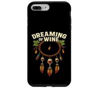 Carcasa para iPhone 7 Plus/8 Plus Dreaming of Wine - Divertido atrapasueños Boho para Amantes del Vino