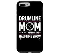 Carcasa para iPhone 7 Plus/8 Plus Drumline Mom, Solo Estoy aquí para el espectáculo de Medio Tiempo
