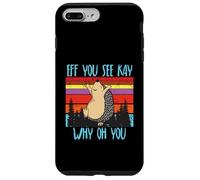Carcasa para iPhone 7 Plus/8 Plus Eff You See Kay Why Oh You Erizo