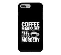 Carcasa para iPhone 7 Plus/8 Plus El café me Hace Sentir Menos Asesinato Divertido Peculiar