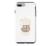 Carcasa para iPhone 7 Plus/8 Plus El Club Tal Vez más Tarde Porque después Significa Nunca Perezoso