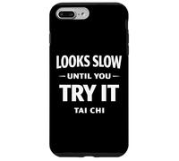 Carcasa para iPhone 7 Plus/8 Plus El Ejercicio de Tai Chi Parece Lento hasta Que lo pruebes Taiji