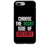 Carcasa para iPhone 7 Plus/8 Plus Elija el Lado Correcto de la Historia Cita de Libertad patriótica