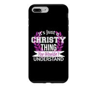 Carcasa para iPhone 7 Plus/8 Plus Es Solo Christy Thing You Wouldn't Understand Funny Name