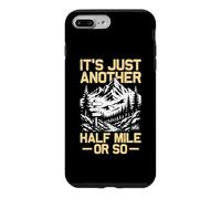 Carcasa para iPhone 7 Plus/8 Plus Es Solo Otra Media Milla o Tan Divertido Excursionista