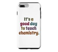 Carcasa para iPhone 7 Plus/8 Plus Es un Buen día para enseñar química, Profesor de química Divertida