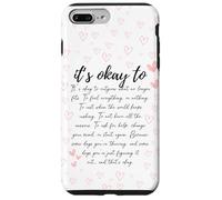 Carcasa para iPhone 7 Plus/8 Plus Está Bien Tener Citas motivacionales Inspiradoras para el Cuidado Personal