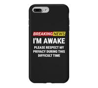 Carcasa para iPhone 7 Plus/8 Plus Estoy Despierto, por Favor, respeta mi privacidad Últimas Noticias Divertidas