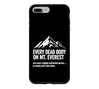 Carcasa para iPhone 7 Plus/8 Plus Everest sarcástico Dice Que Cada cadáver fue motivado una Vez