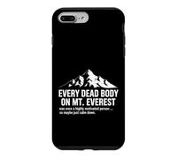 Carcasa para iPhone 7 Plus/8 Plus Everest sarcástico Dice Que Cada cadáver fue motivado una Vez
