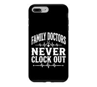 Carcasa para iPhone 7 Plus/8 Plus Family Doctors Never Clock out Quote Medical Professional