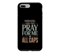 Carcasa para iPhone 7 Plus/8 Plus Fe Nivel I Todavía Texto Orar Humor Cristiano
